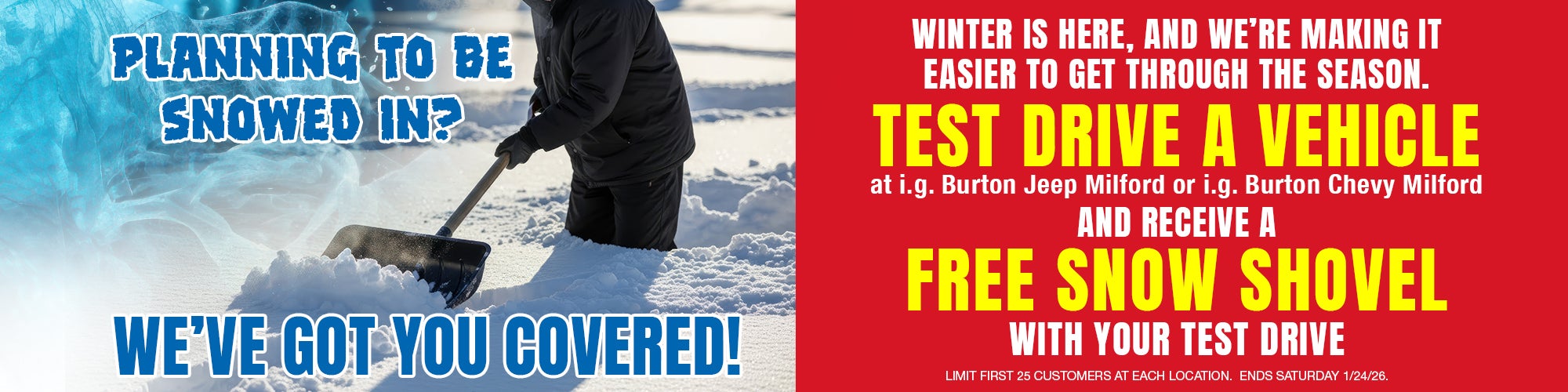 An offer for a free snow shovel with an eligible test drive.